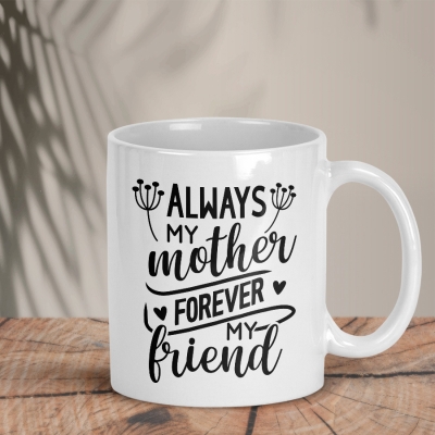 Λευκή κούπα | Always my Mother Forever my Friend