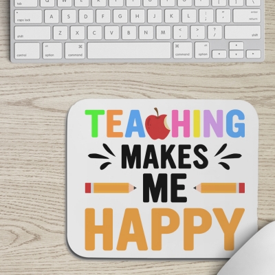 Mousepad | Teaching makes me happy