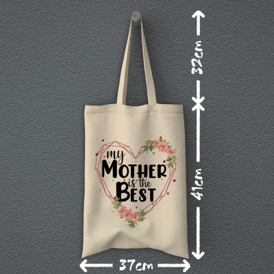 Tote Bag | My mother is the best