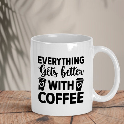 Λευκή Κούπα | Everything gets better with Coffee