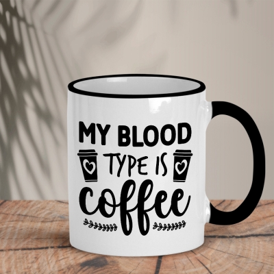 Δίχρωμη Κούπα | My blood type is Coffee