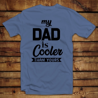 Unisex Classic T-shirt | My dad is cooler than yours