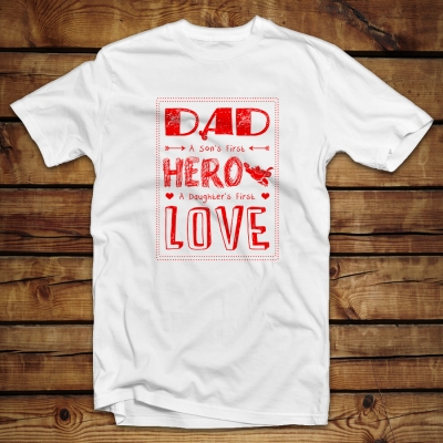 Unisex Classic T-shirt | Dad a son's first hero a daughter's first love