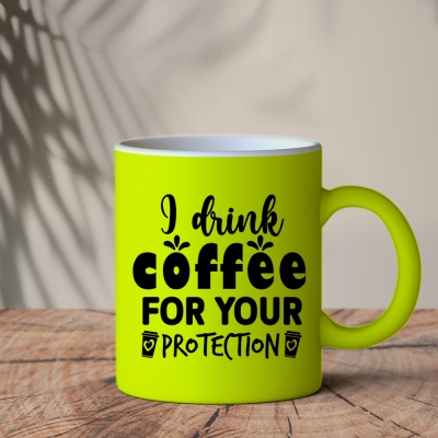 Φωσφοριζέ Κίτρινη Κούπα | I drink coffee for your protection