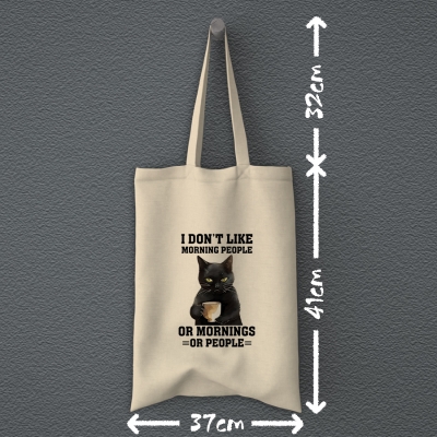 Totebag |  I don't like morning people or mornings or people