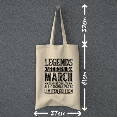 Tote Bag | Legends are born in March