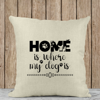 Μαξιλάρι Λινό | Home is where my dog is
