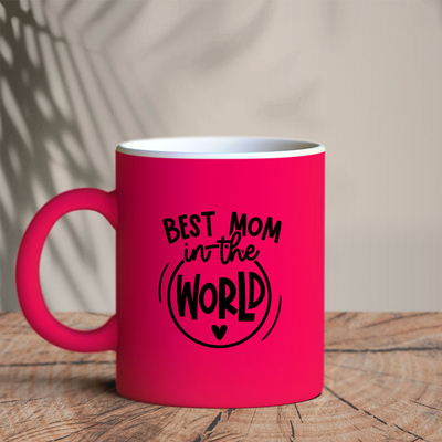 Φωσφοριζέ Κούπα Φουξ | Best mom in the world