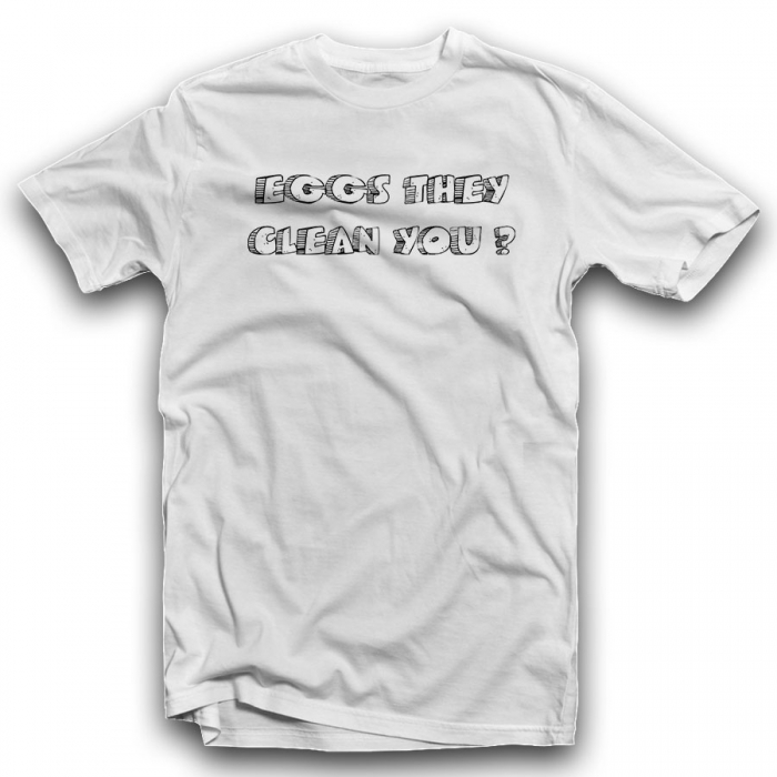 EGGS THEY CLEAN YOU? Unisex Classic T-shirt