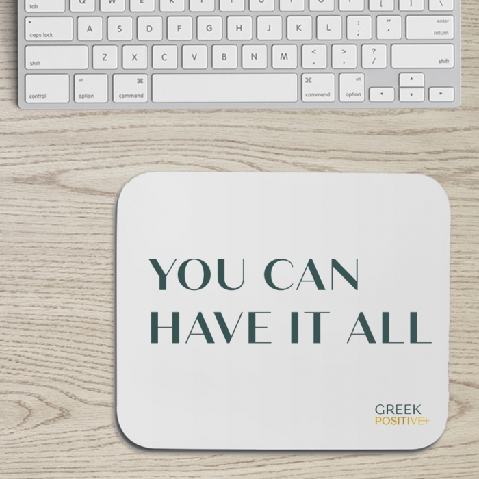Mousepad | You can have it all