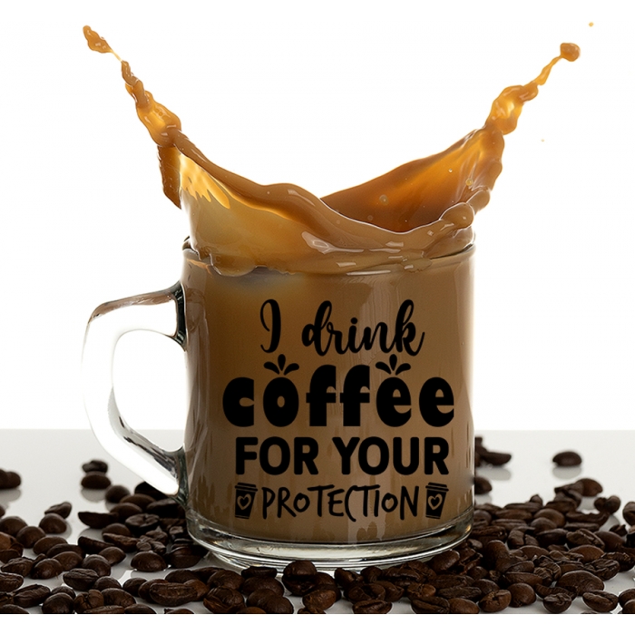 Γυάλινη Κούπα | I drink coffee for your protection