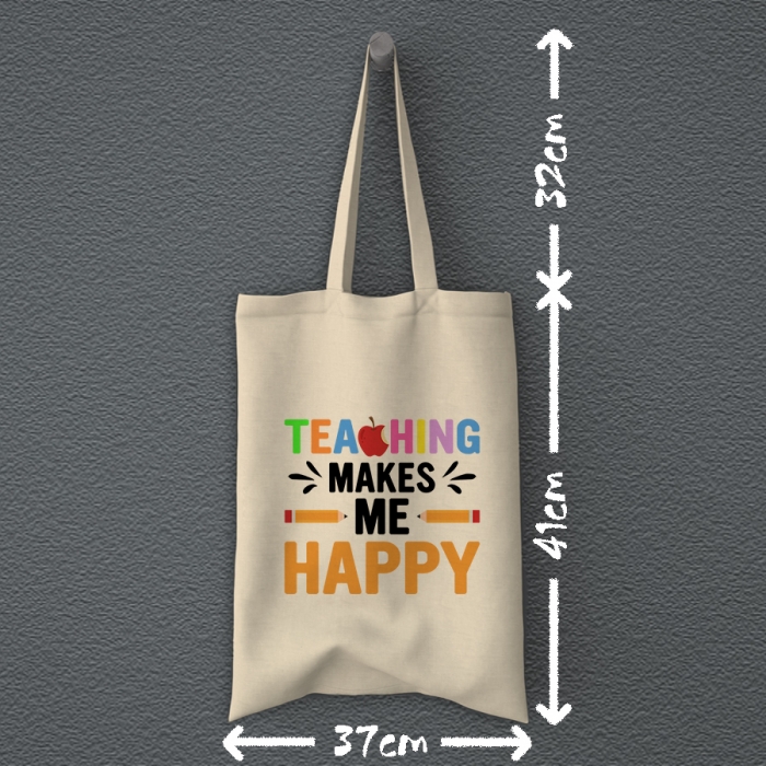 Tote Bag | Teaching makes me happy