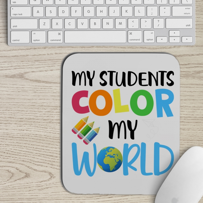 Mousepad | My students color my world