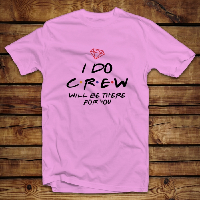 Mπλουζάκι Unisex | I do Crew will be there for you