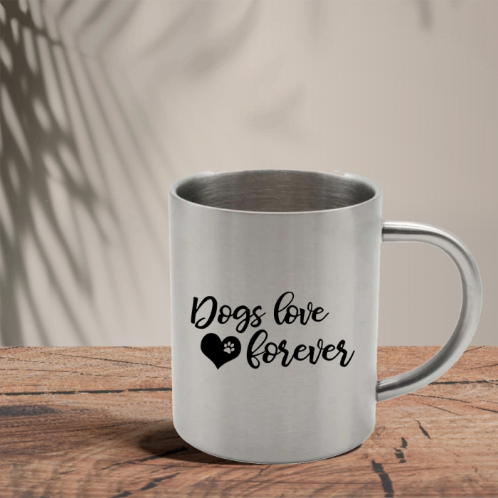 Mεταλλική Κούπα | Dogs love forever